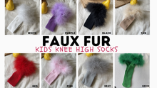 Load image into Gallery viewer, PREORDER: Faux Fur Knee Socks 12.23.24
