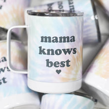 Load image into Gallery viewer, PREORDER: Insulated Mama Knows Best Travel Mug
